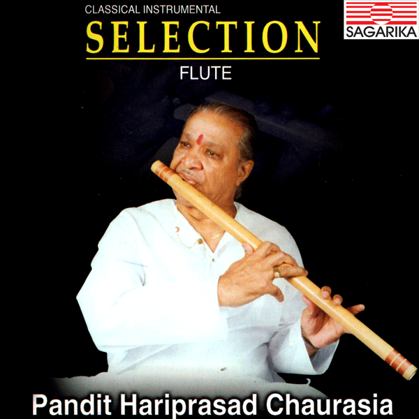 Selection – Hariprasad Chaurasia